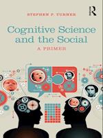 Cognitive Science and the Social