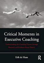 Critical Moments in Executive Coaching