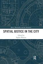 Spatial Justice in the City