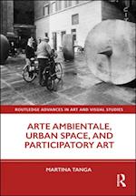 Arte Ambientale, Urban Space, and Participatory Art