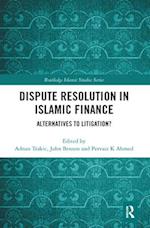 Dispute Resolution in Islamic Finance