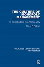 Culture of Monopoly Management