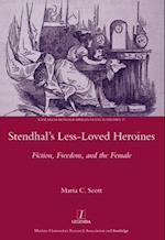 Stendhal''s Less-Loved Heroines