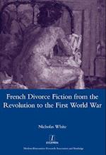 French Divorce Fiction from the Revolution to the First World War