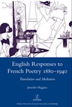 English Responses to French Poetry 1880-1940