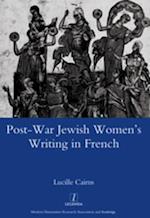 Post-war Jewish Women''s Writing in French