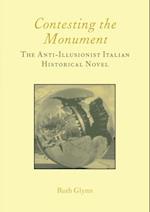 Contesting the Monument: The Anti-illusionist Italian Historical Novel: No. 10