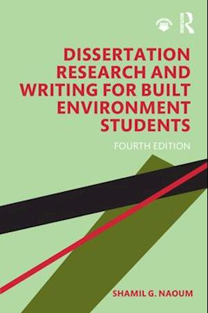 Dissertation Research and Writing for Built Environment Students