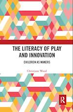 The Literacy of Play and Innovation