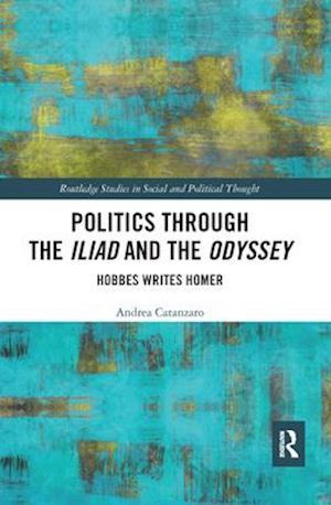 Politics through the Iliad and the Odyssey