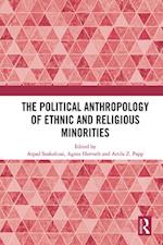 Political Anthropology of Ethnic and Religious Minorities