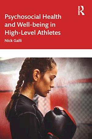 Psychosocial Health and Well-being in High-Level Athletes