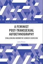 Feminist Post-transsexual Autoethnography