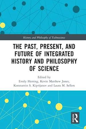 Past, Present, and Future of Integrated History and Philosophy of Science