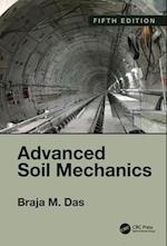 Advanced Soil Mechanics, Fifth Edition