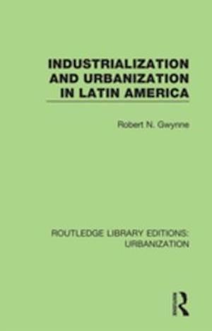 Industrialization and Urbanization in Latin America