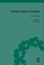 British Future Fiction, 1700-1914, Volume 1