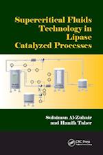 Supercritical Fluids Technology in Lipase Catalyzed Processes