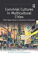 Convivial Cultures in Multicultural Cities