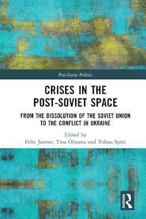 Crises in the Post-Soviet Space