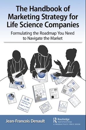 Handbook of Marketing Strategy for Life Science Companies