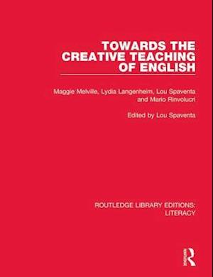 Towards the Creative Teaching of English