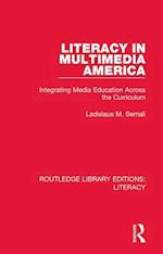 Literacy in Multimedia America