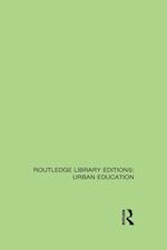 Routledge Library Editions: Urban Education