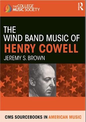 Wind Band Music of Henry Cowell