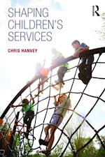 Shaping Children's Services