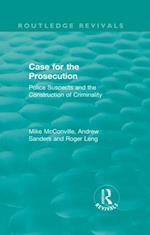Routledge Revivals: Case for the Prosecution (1991)