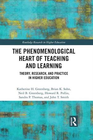 Phenomenological Heart of Teaching and Learning