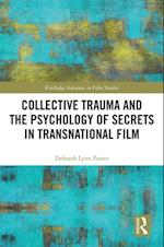 Collective Trauma and the Psychology of Secrets in Transnational Film