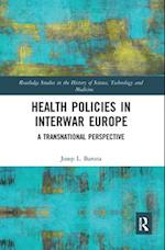 Health Policies in Interwar Europe