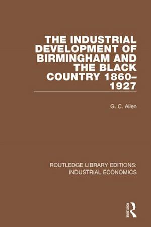 Industrial Development of Birmingham and the Black Country, 1860-1927