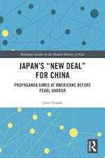 Japan''s "New Deal" for China