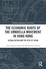Economic Roots of the Umbrella Movement in Hong Kong