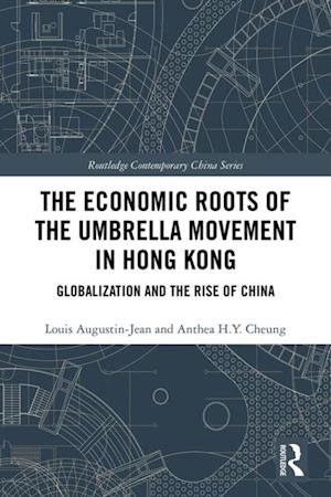 Economic Roots of the Umbrella Movement in Hong Kong