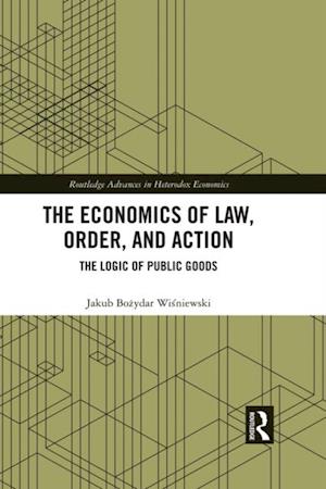 Economics of Law, Order, and Action