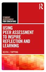 Using Peer Assessment to Inspire Reflection and Learning