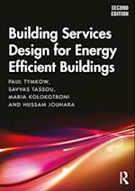 Building Services Design for Energy Efficient Buildings