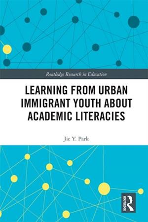 Learning from Urban Immigrant Youth About Academic Literacies