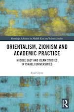 Orientalism, Zionism and Academic Practice