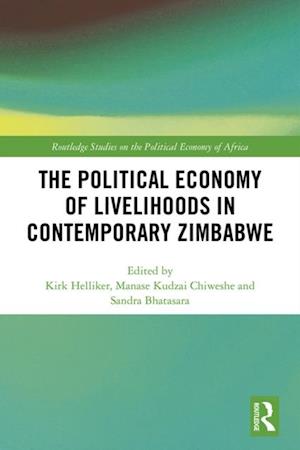 The Political Economy of Livelihoods in Contemporary Zimbabwe