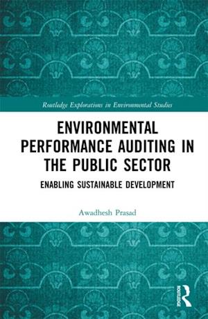 Environmental Performance Auditing in the Public Sector