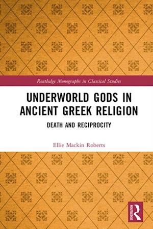 Underworld Gods in Ancient Greek Religion