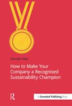 How to Make Your Company a Recognized Sustainability Champion
