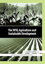 WTO, Agriculture and Sustainable Development