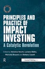 Principles and Practice of Impact Investing