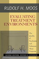 Evaluating Treatment Environments